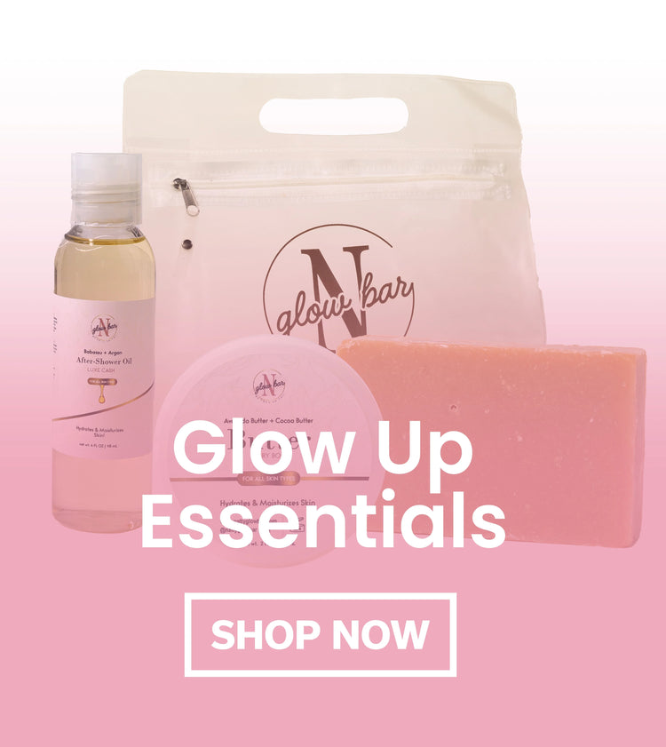 Glow Up Essentials - Natty Glow Bar